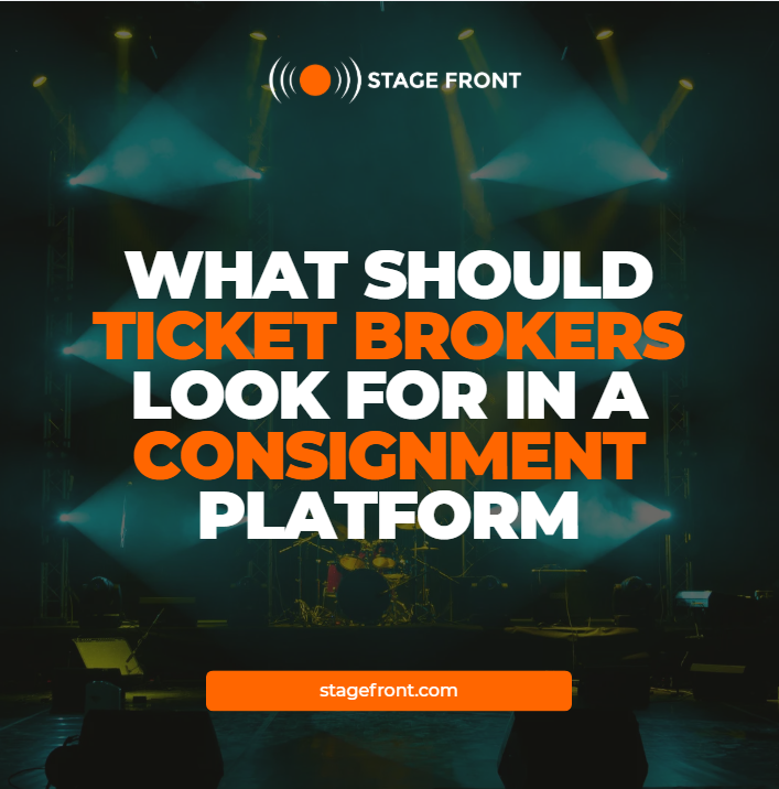 What Should Ticket Brokers Look for in a Consignment Platform