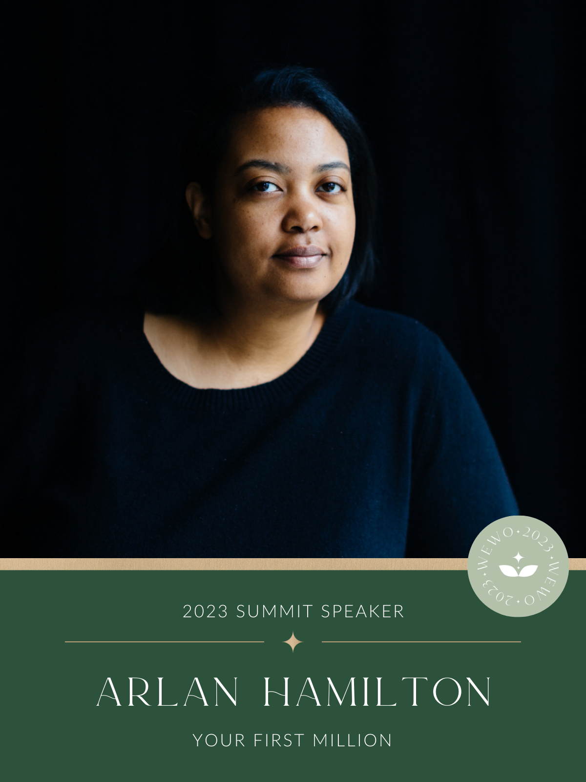 Arlan Hamilton, author of Your First Million and 2023 Wealthy Women Summit Speaker