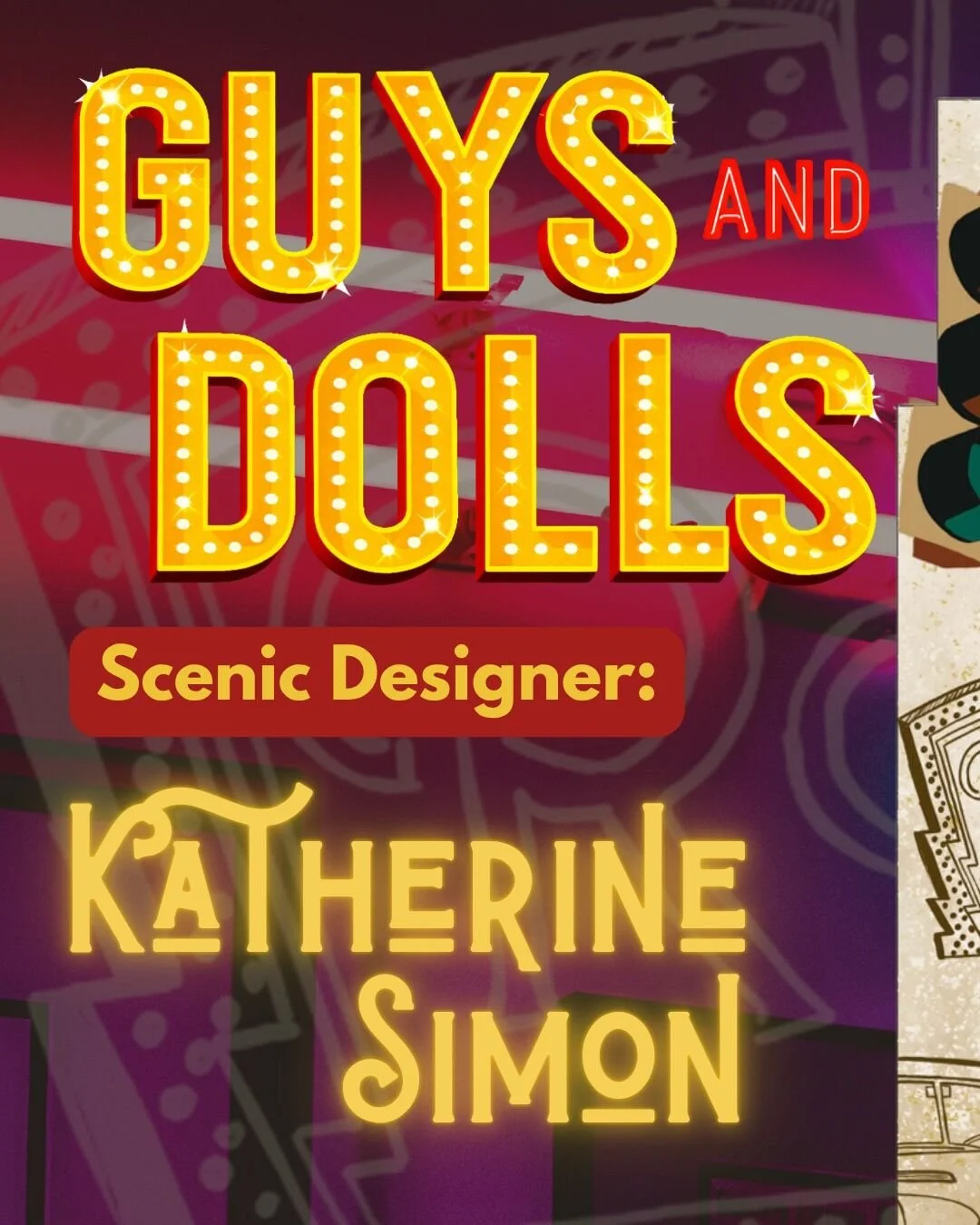 Big city dreams, bold design, and a whole lot of hustle! 

Meet Katherine Simon (she/they), the visionary Scenic Designer bringing Guys and Dolls to life on our stage! From the neon glow of New York streets to the high-stakes world of gamblers and dr