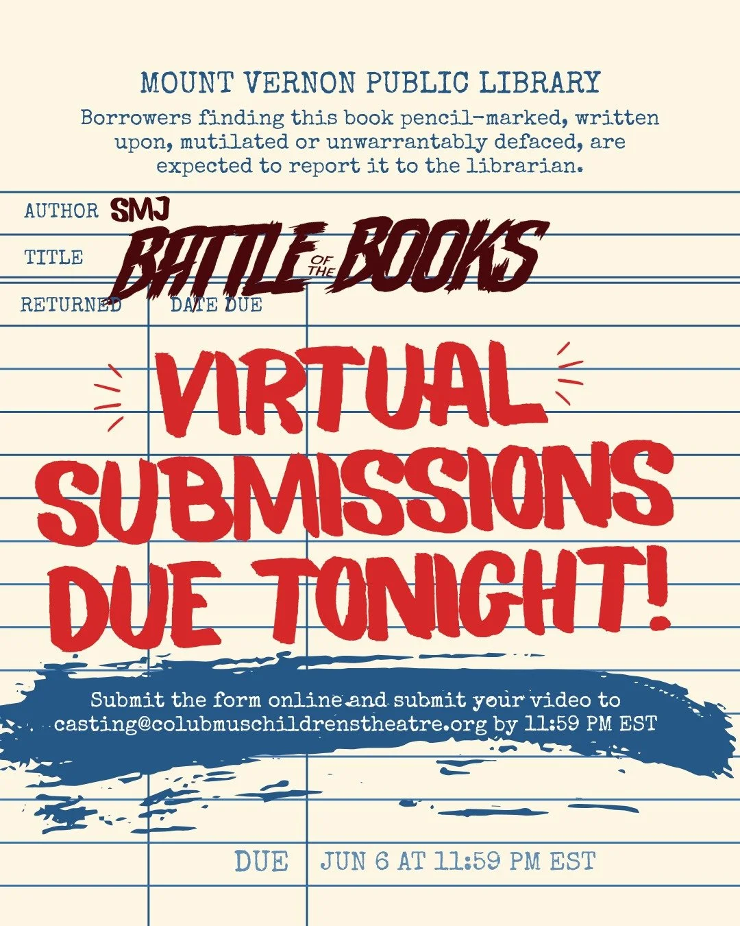 ⏰ Last call, book lovers! 

Virtual submissions for Battle of the Books are due tonight, June 6 at 11:59 PM. Don't miss your chance to be part of this exciting world premiere production!

Send your audition materials to casting@columbuschildrenstheat
