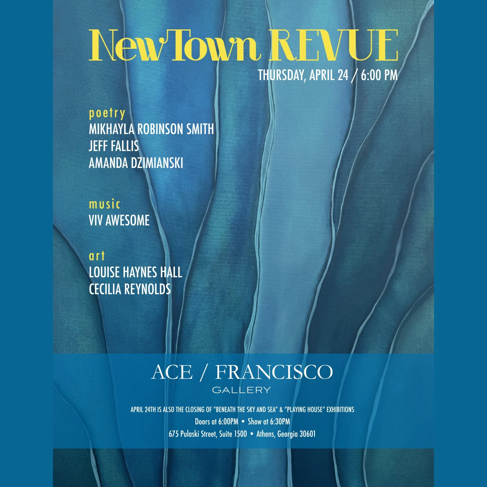 New Town Revue Poster for the Ace Francisco Gallery featuring poets Jeff Fallis, Mikhayla Robinson Smith, Amanda Dzimianski and musician Viv Awesome plus artists Louise Haynes Hall and Cecilia Reynolds