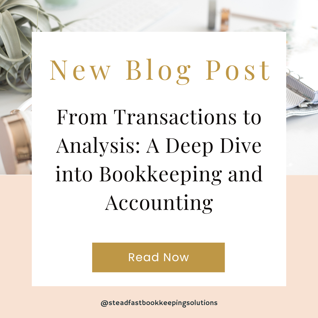 From Transactions to Analysis: A Deep Dive into Bookkeeping and Accounting
