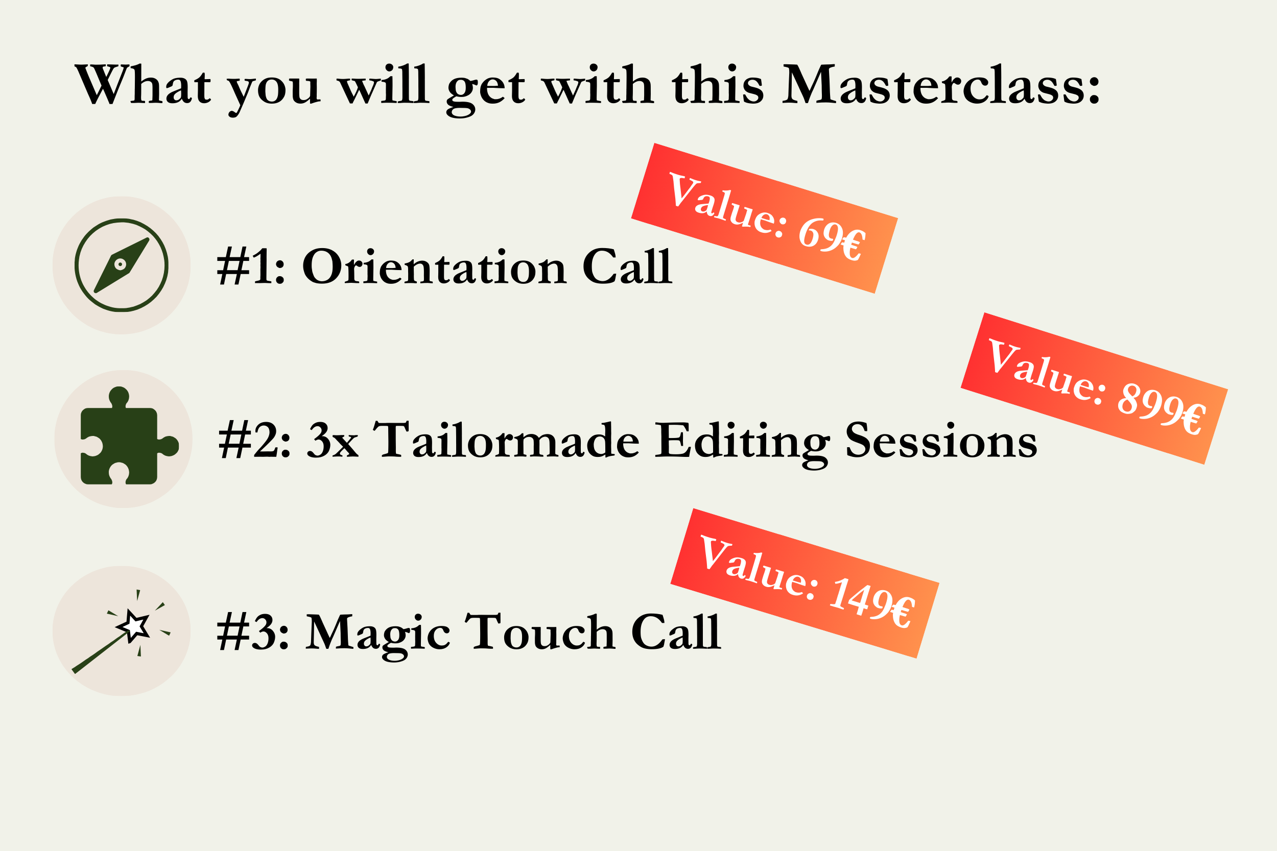Masterclass offerings: Orientation Call (Value: €69), 3 Tailormade Editing Sessions (Value: €899), Magic Touch Call (Value: €149).