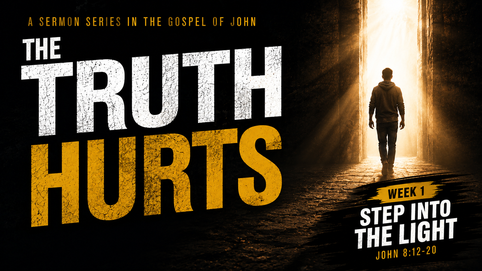 Sermon Series Blog: The Truth Hurts Pt.1