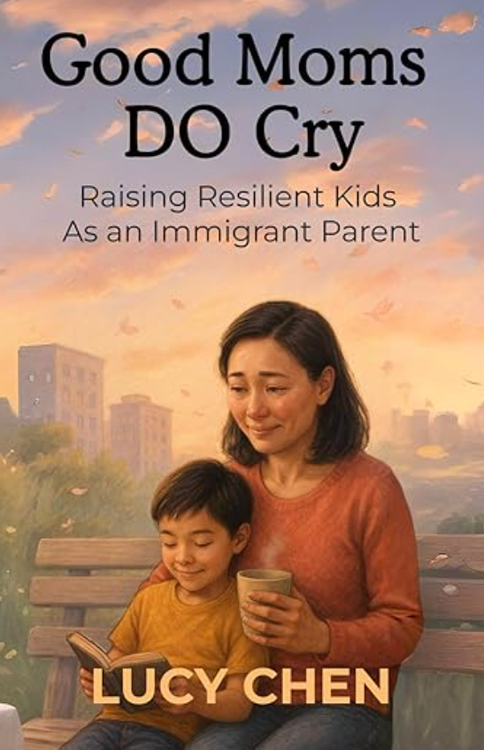 Gifted Coaching Announces Release of Lucy Chen’s Good Moms Do Cry