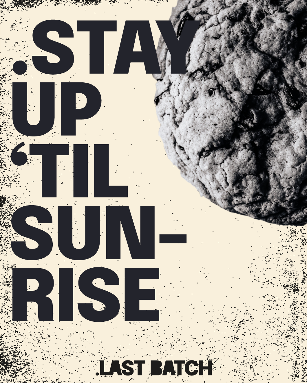 LB_Social_White_Black-Dust_Stay-Up-Til-Sunrise.png