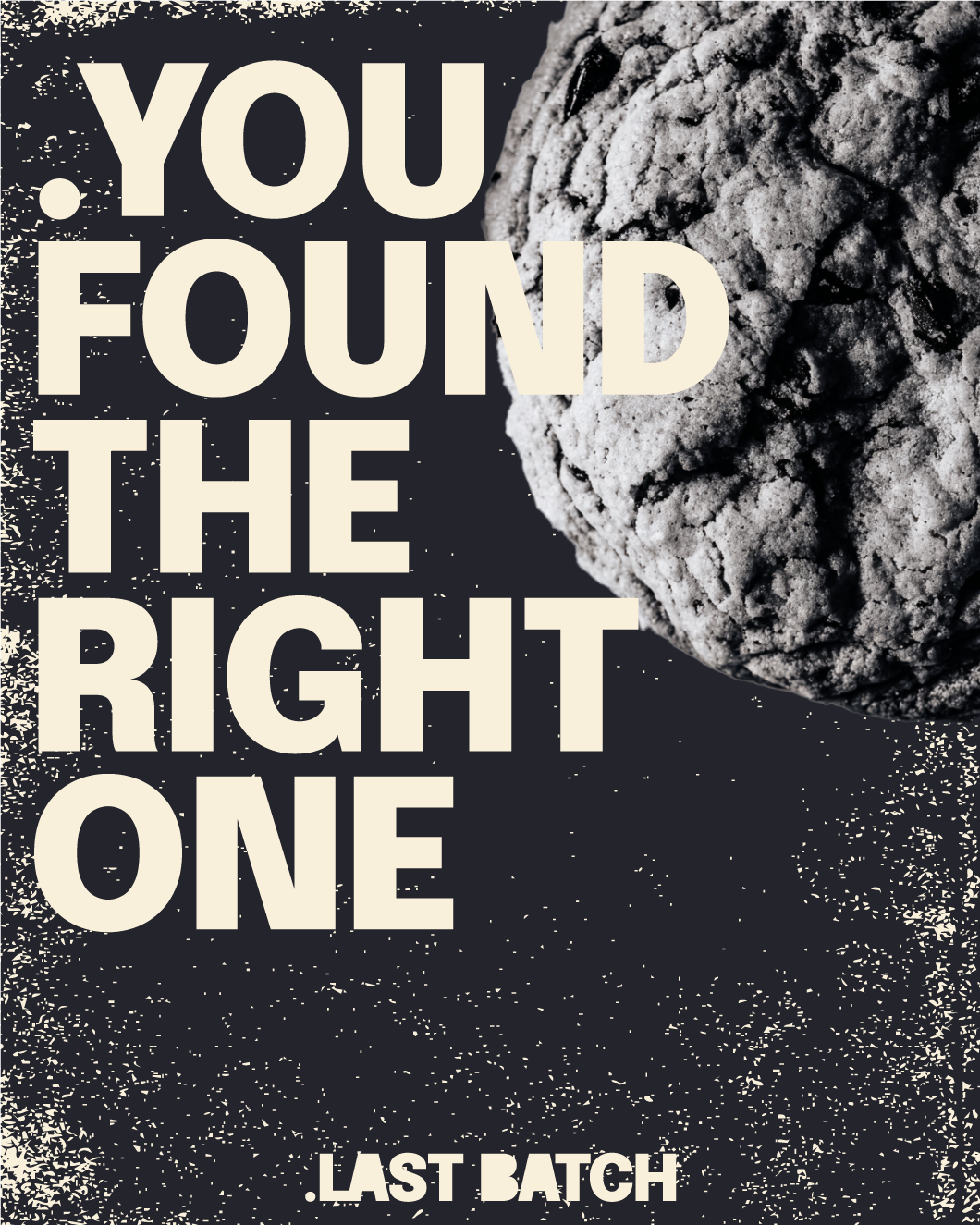LB_Social_Black_White-Dust_You-Found-The-Right-One.png