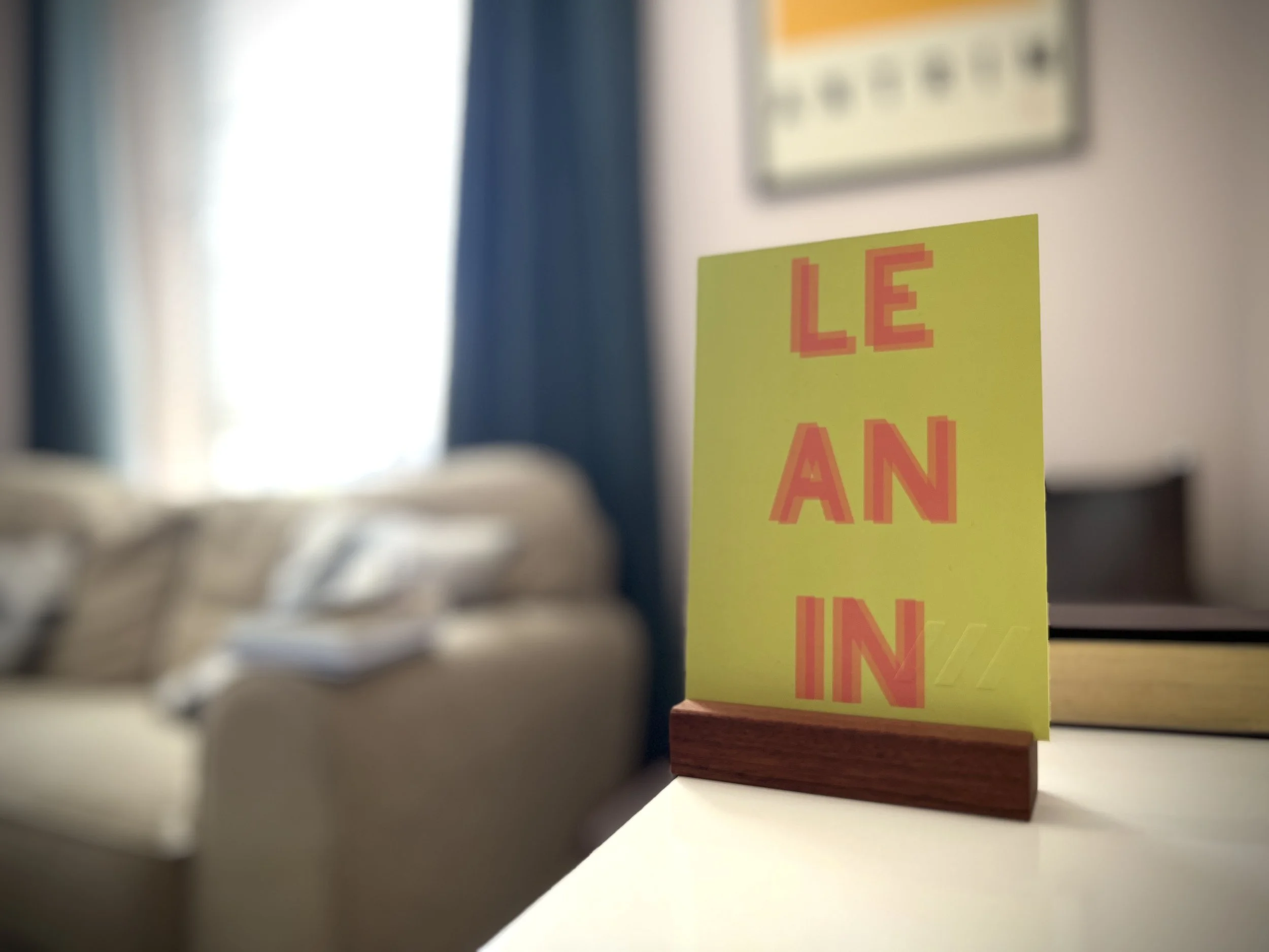 Lean In, Not Away