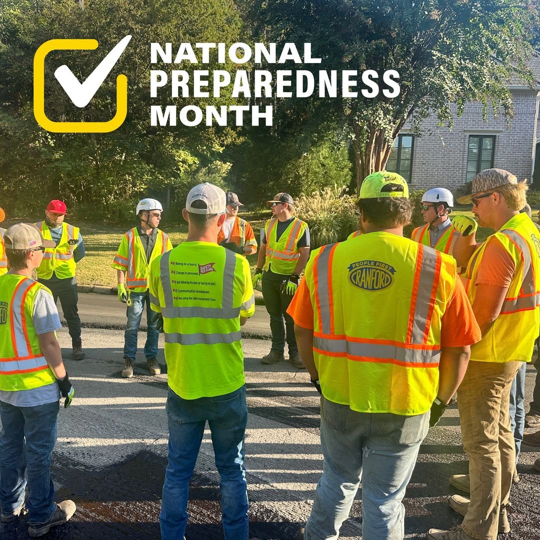 September is National Preparedness Month, and being ready for the unexpected is especially important in construction.

Changing weather, heavy equipment, traffic, and evolving job-site conditions all require our crews to stay aware and prepared. Plan