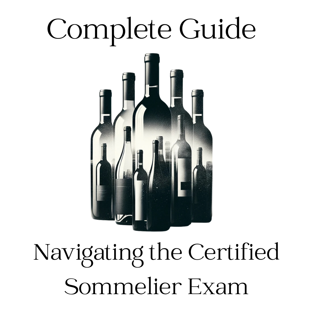 Sommelier Certification Guide Achieve Your Wine Tasting & Service Goals