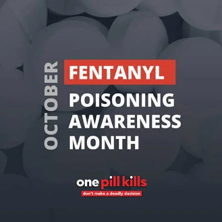 October is Fentanyl Awareness Month