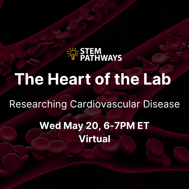 Event poster – The Heart of the Lab – Wed May 20, 6-7pm - title in white font on a dark background that has a faded image of a blood vessels.