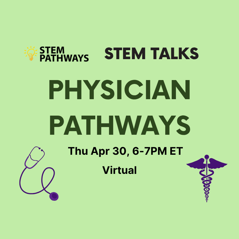 Event poster - STEM Talks – Physician Pathways – Thu Apr 30, 6-7pm - title in dark green font on light green background. Text is surrounded stethoscope and caduceus drawing.