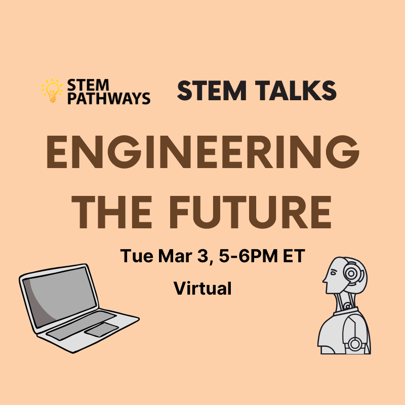 Event poster - STEM Talks – Engineering the Future – Tue Mar 3, 5-6pm - title in brown font on orange background. Text is surrounded robot and laptop drawings.