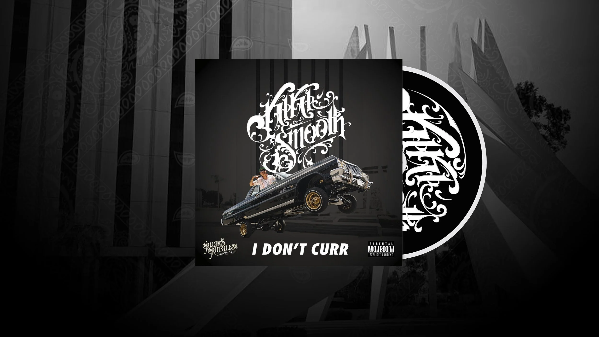 Album cover for "I Don't Curr" featuring a lowrider car with a person leaning out, stylized text "Killa Smooth," and parental advisory label.
