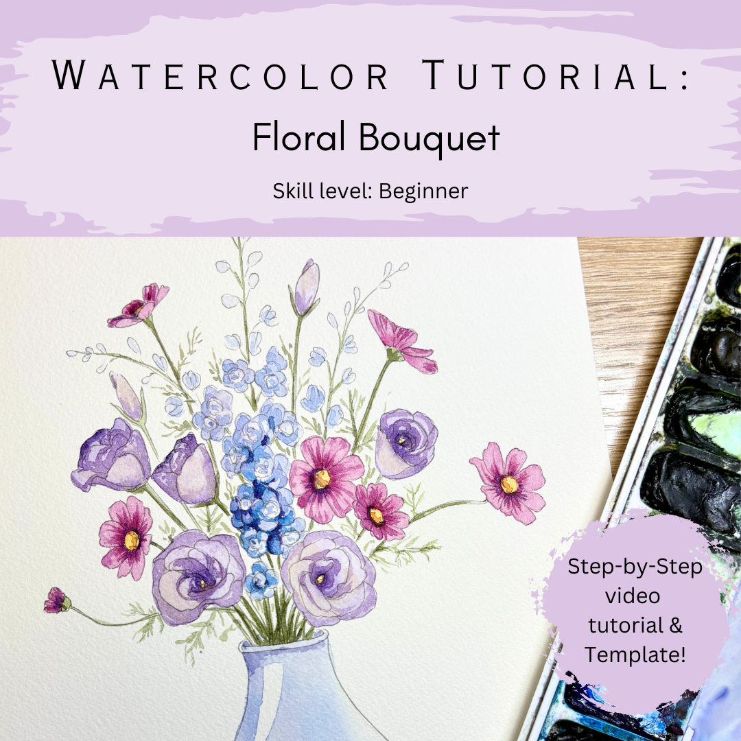 Digital Download: Watercolor Tutorial (Beginner): Floral Bouquet