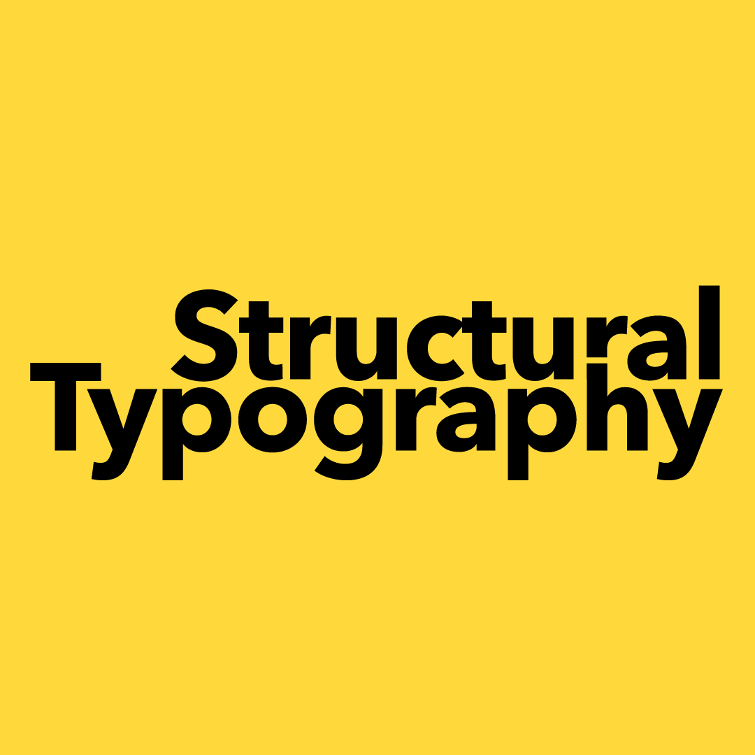 Structural Typography