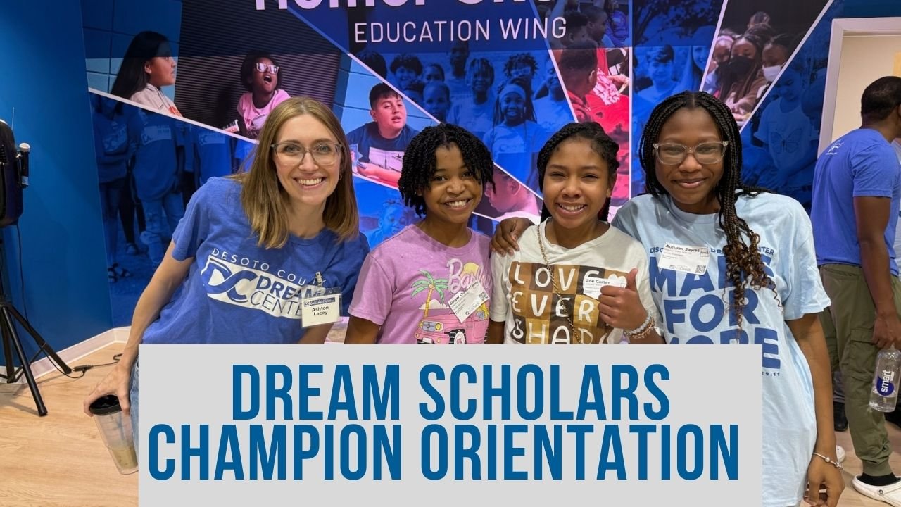 DREAM Scholars Champion Orientation