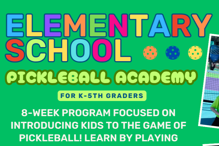Elementary School Pickleball Academy (K-5)