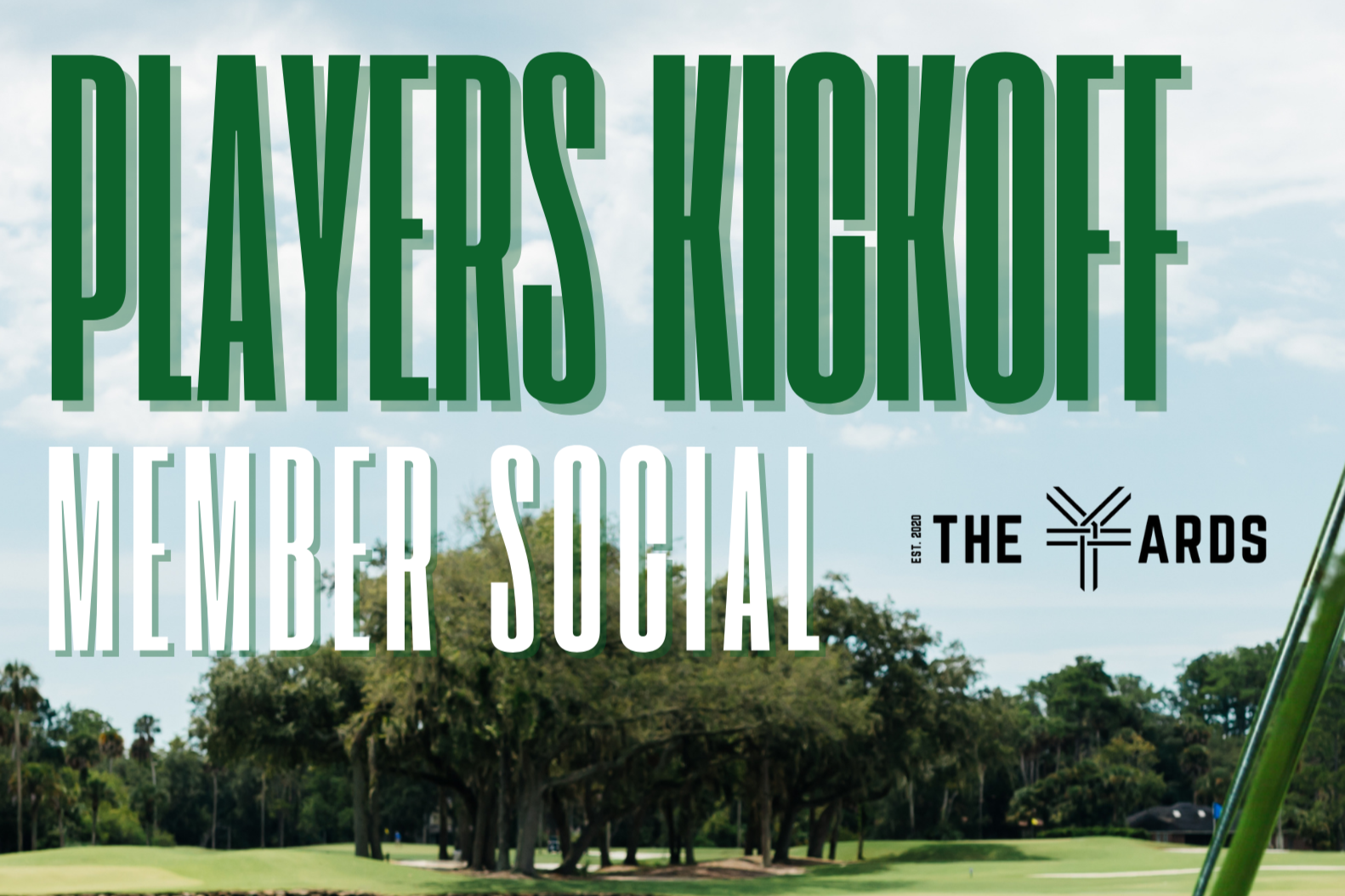 MEMBERS ONLY: PLAYERS Kickoff Member Social + 6th Annual Superstars at The Yards