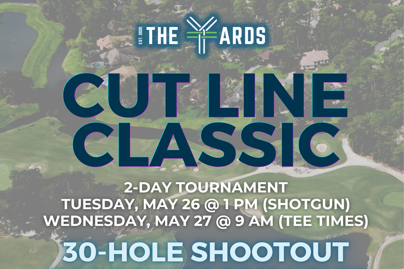 Cut Line Classic at The Yards