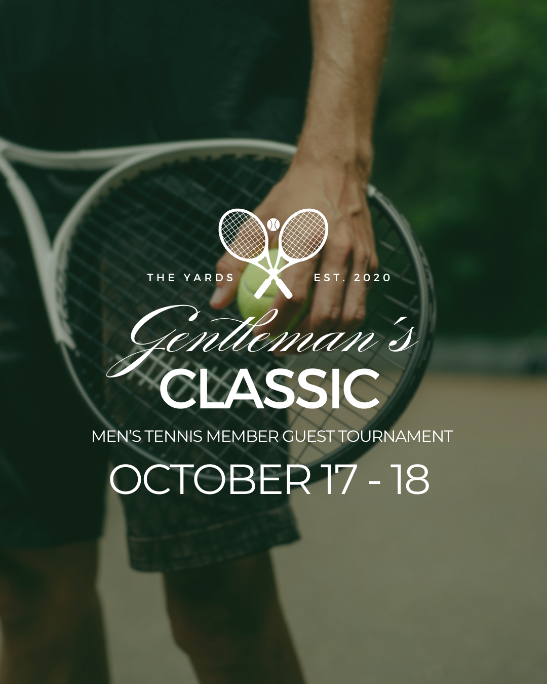 Gentleman Classic: Men's Tennis Member Guest
