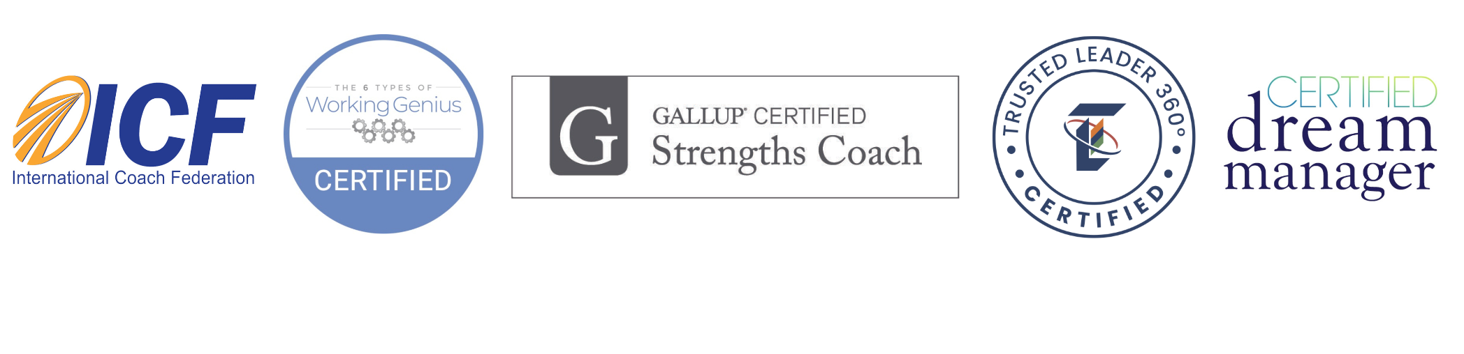 A series of certification logos, including International Coach Federation PCC, Working Genius Certified, Gallup Certified Strengths Coach, Trusted Leader Certified, and Dream Manager Certified.