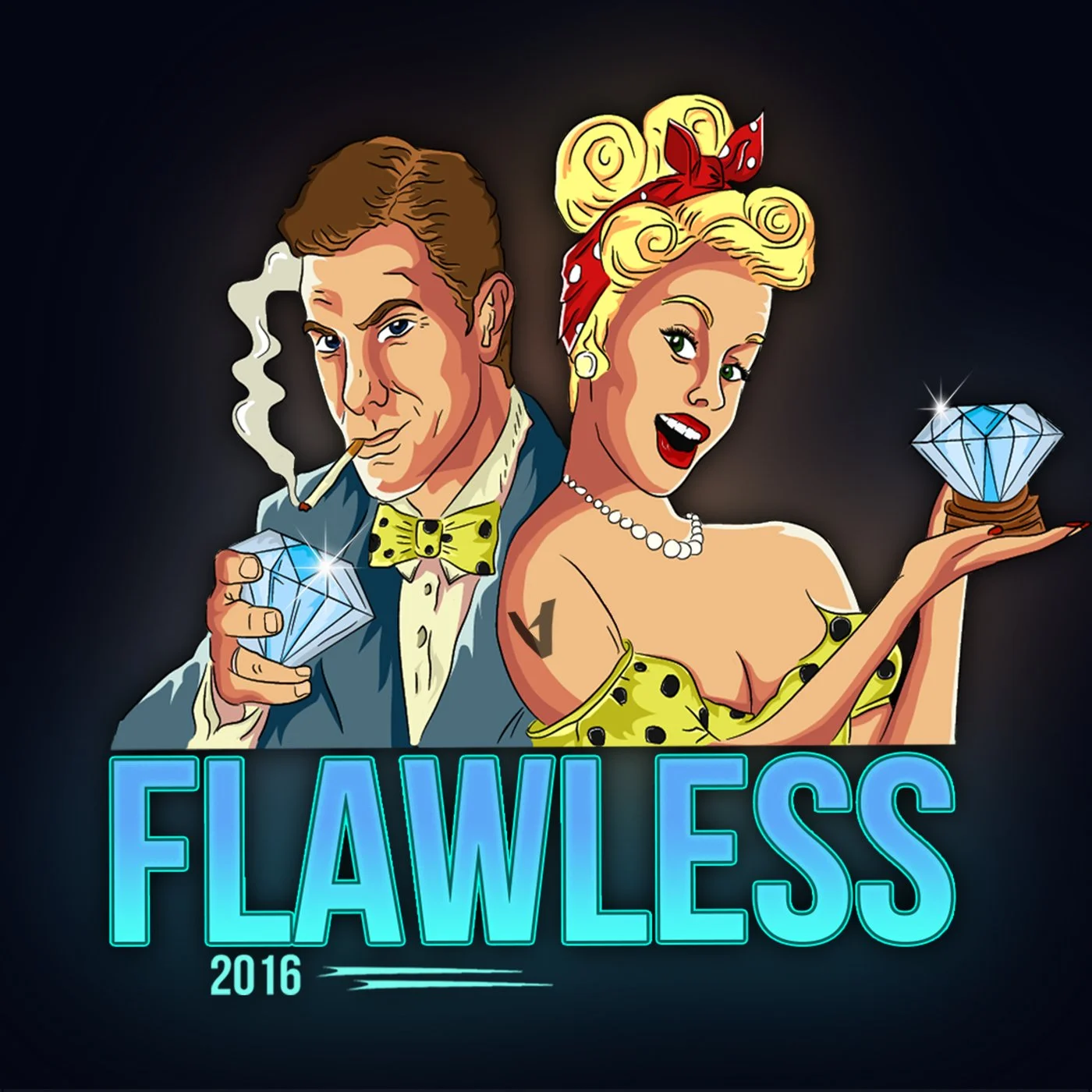 Illustration of a man with a cigarette and a woman with blonde hair, both holding large diamonds. The man has a yellow bow tie and the woman is in a yellow polka dot dress with a red headband. The word 'FLAWLESS' is displayed at the bottom with the year 2016.