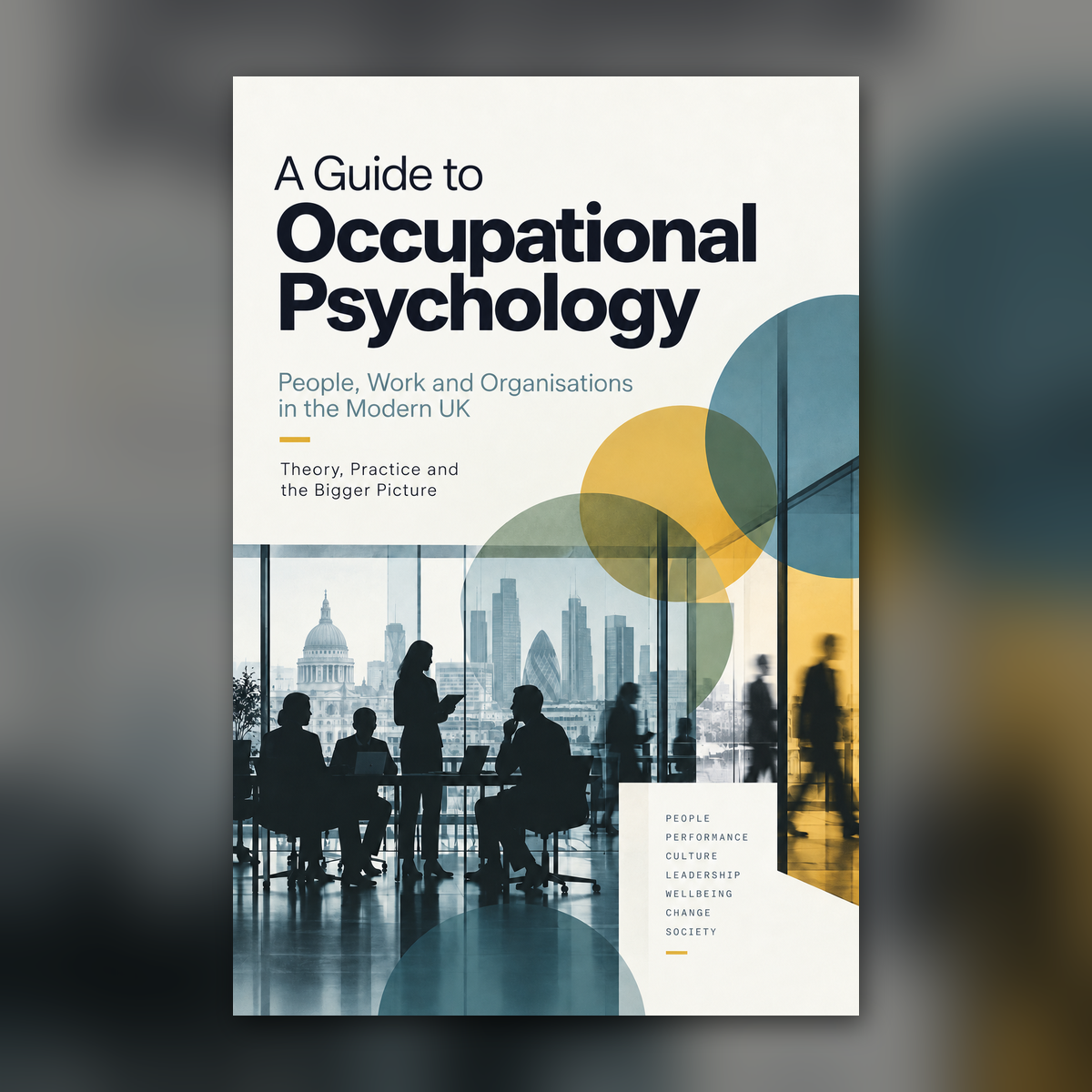 A Guide to Occupational Psychology