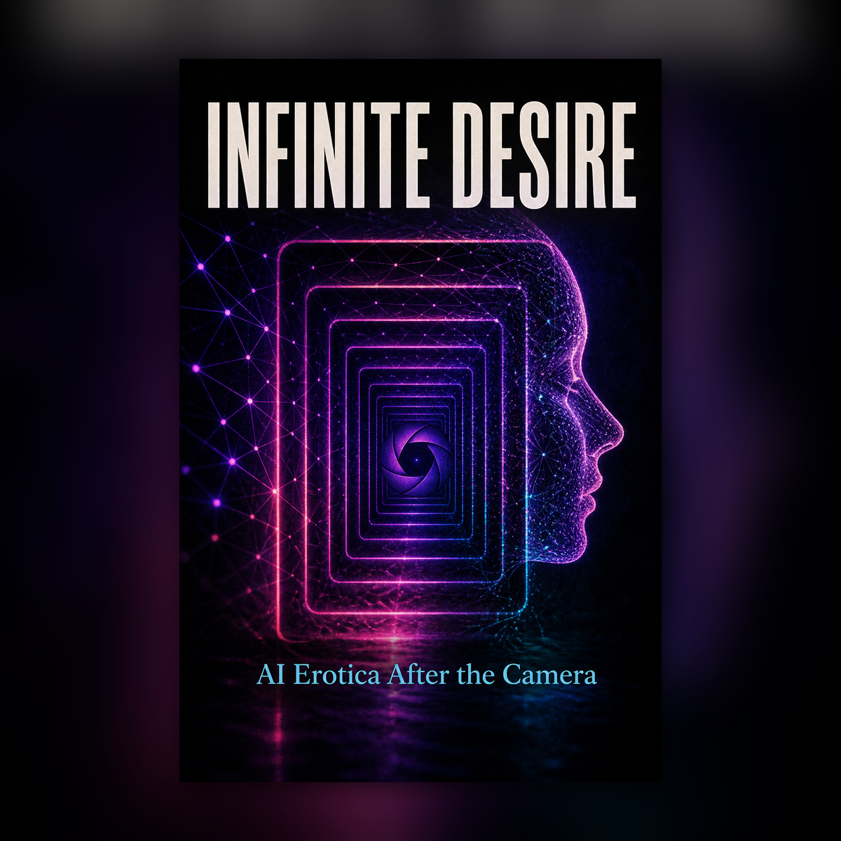 Infinite Desire