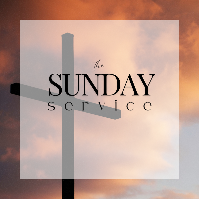Sunday Services 