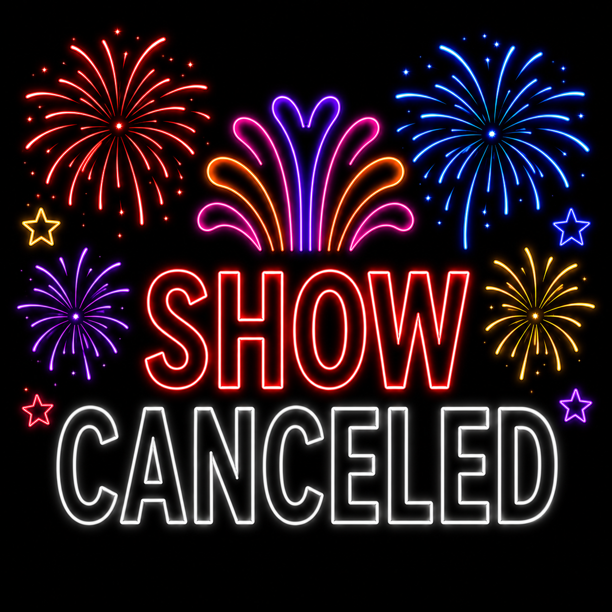 Show Canceled