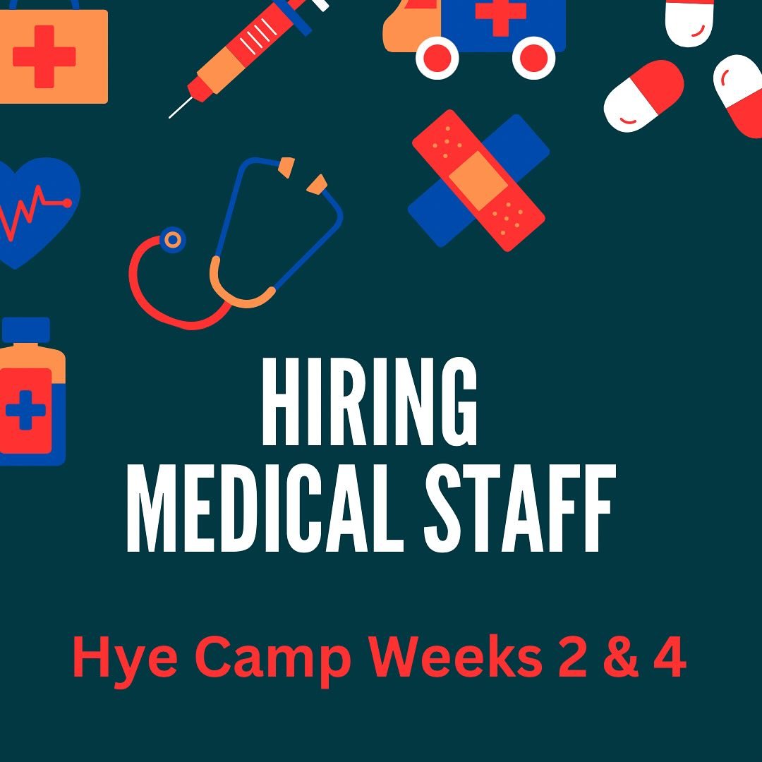 We also are still in need of medical staff for weeks 2 and 4. Please see the requirements below and apply at Hyecamp.com

Are you an RN, NP, MD, or PA and want to help keep our campers and staff safe and healthy this summer at camp? Paid positions ar