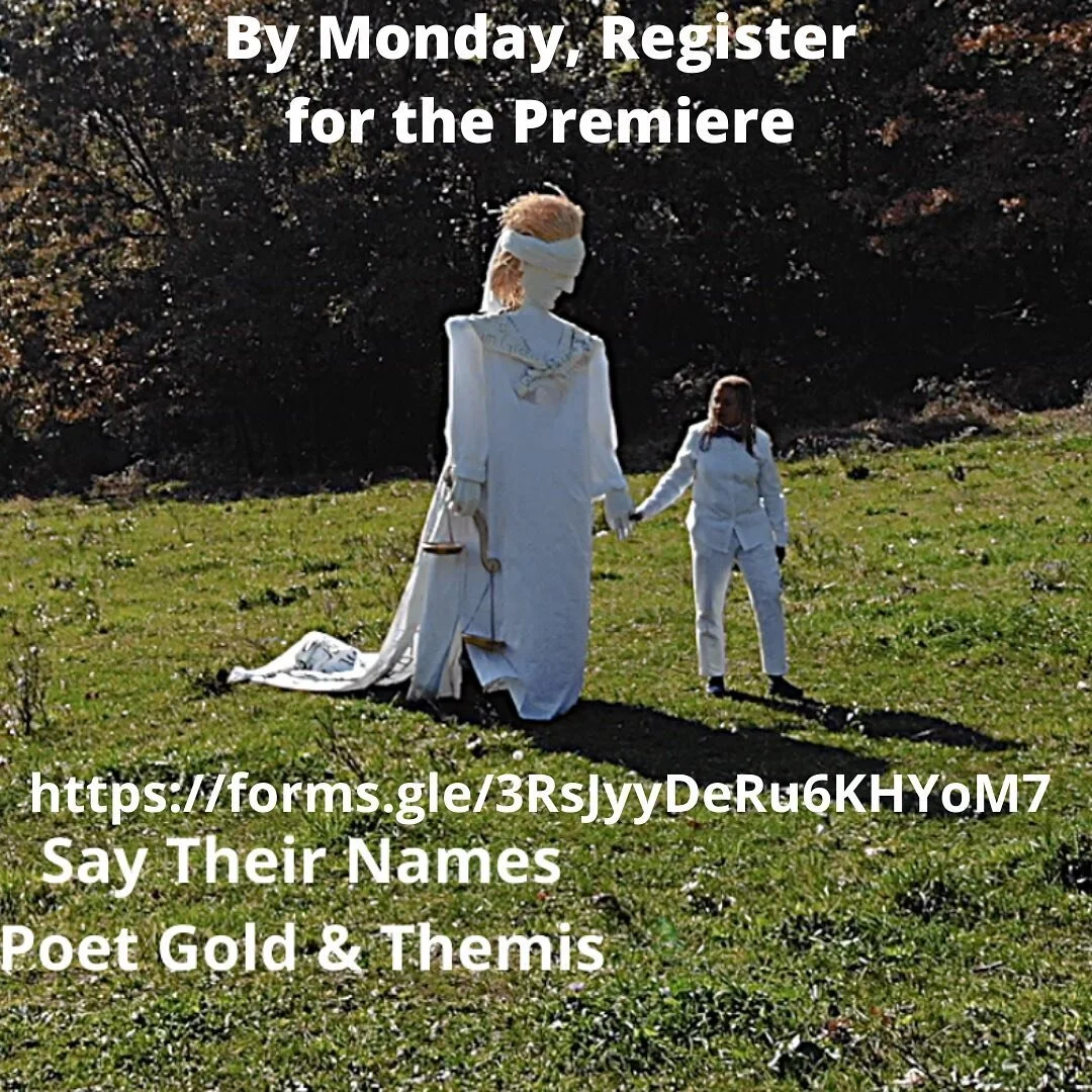 February 1st at 7 pm; World Video Premiere - &ldquo;Say Their Names&rdquo; Link in profile to register to attend. After you register, you will receive a new link for Tuesday&rsquo;s event. #020122 #SayTheirNames #poetgold #suprina #video #Themis #poe