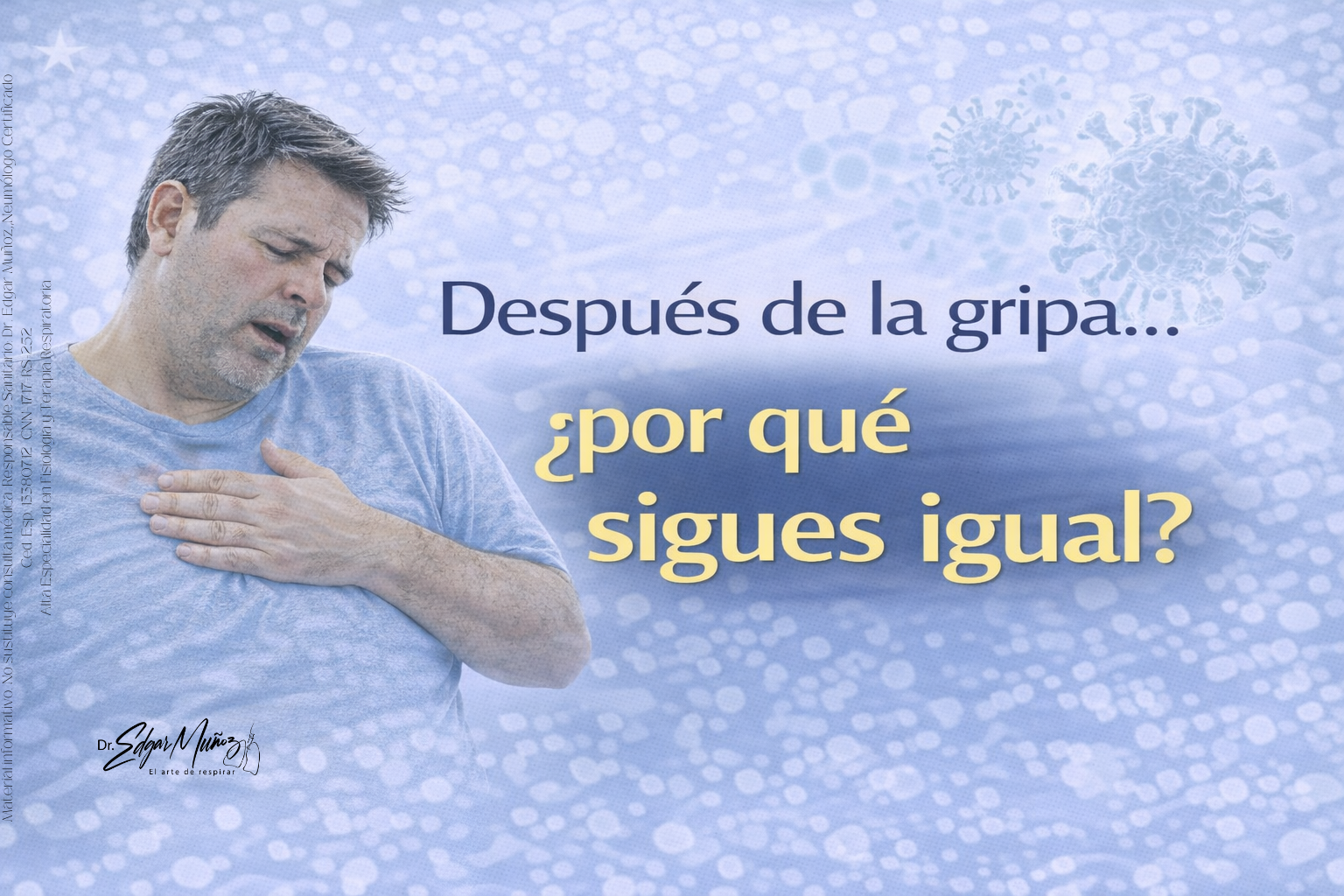 Después de la gripa… ¿por qué sigues igual?