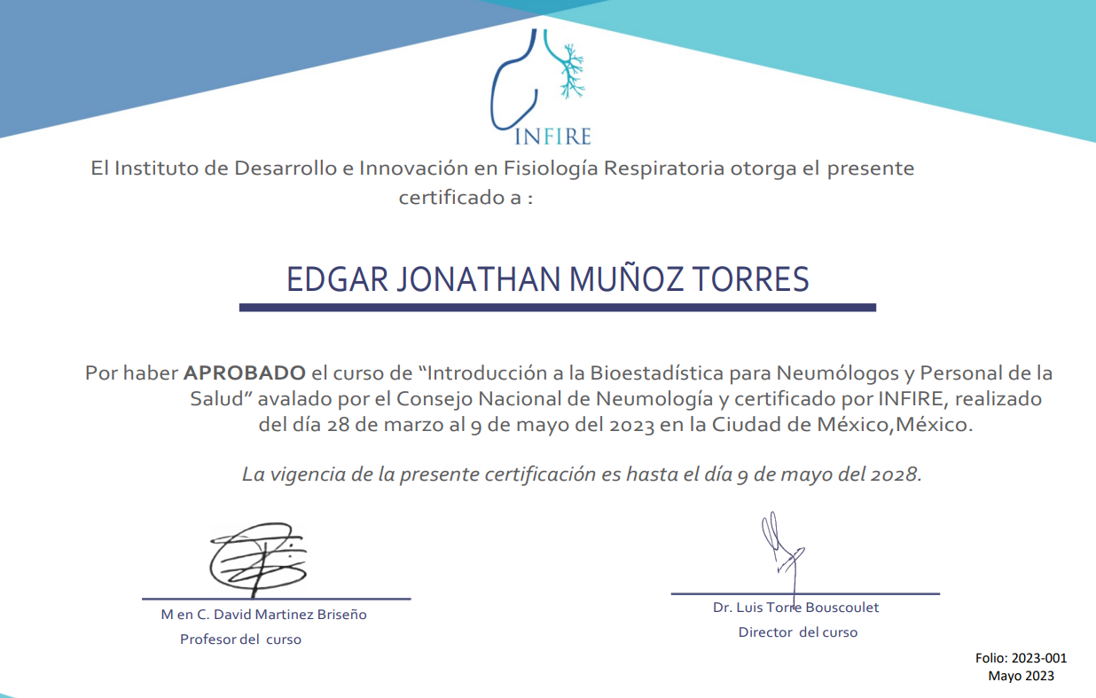 Certificado del Instituto de Desarrollo e Innovación en Fisiología Respiratoria otorgado a Edgar Jonathan Muñoz Torres por aprobar curso de Bioestadística para Neumólogos, firmado por el profesor y el director del curso, con fechas y números de folio
