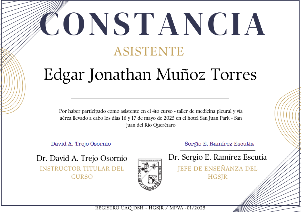 Certificado de asistencia firmado por Edgar Jonathan Muñoz Torres, Dr. David A. Trejo Osornio y Dr. Sergio E. Ramírez Escutia, referente a un taller de medicina pleural y vía aérea en 2025