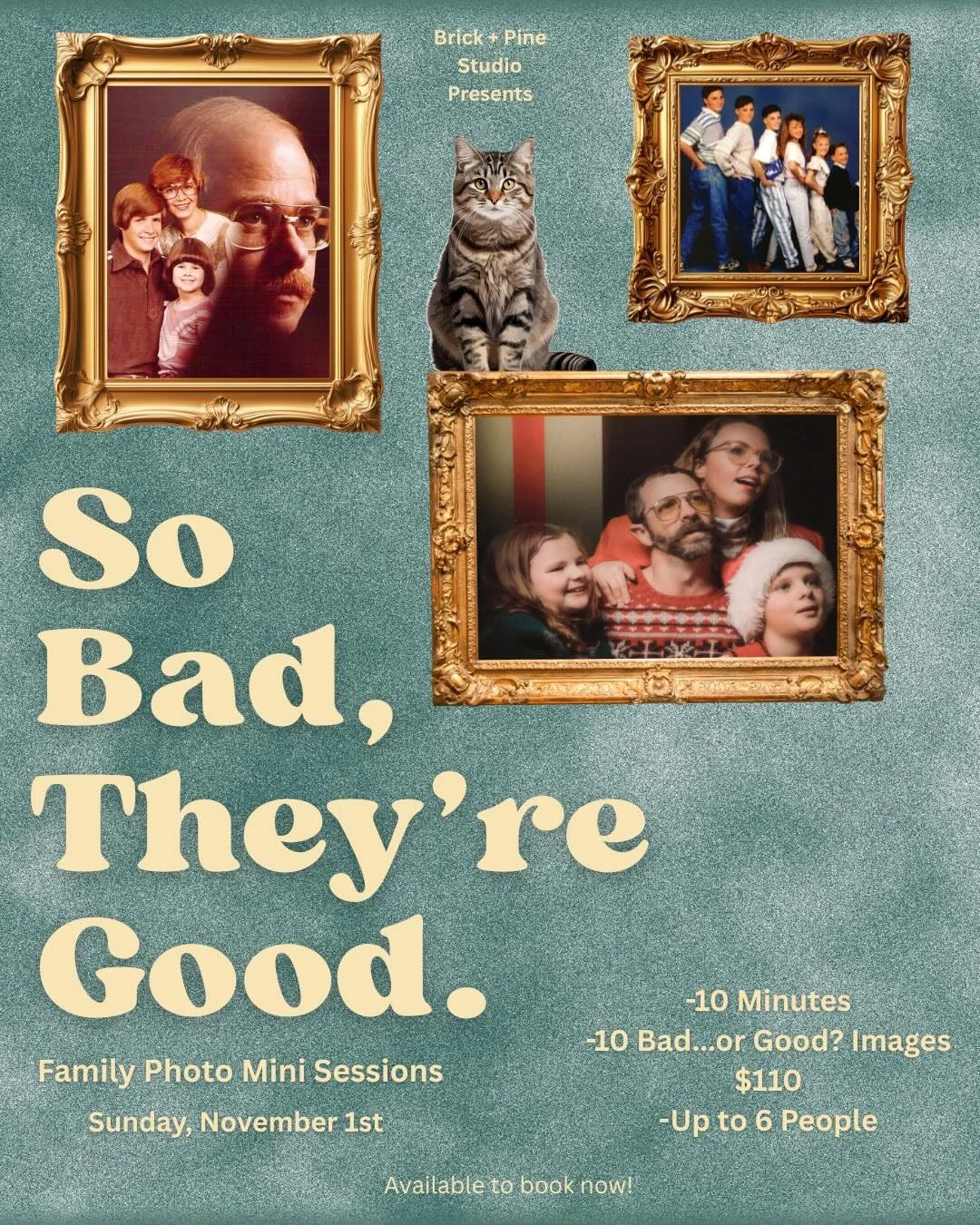 So BAD, They’re GOOD: Family Photos