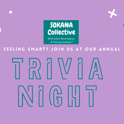 Brain Power for Birth Justice -    3rd Annual Trivia Night