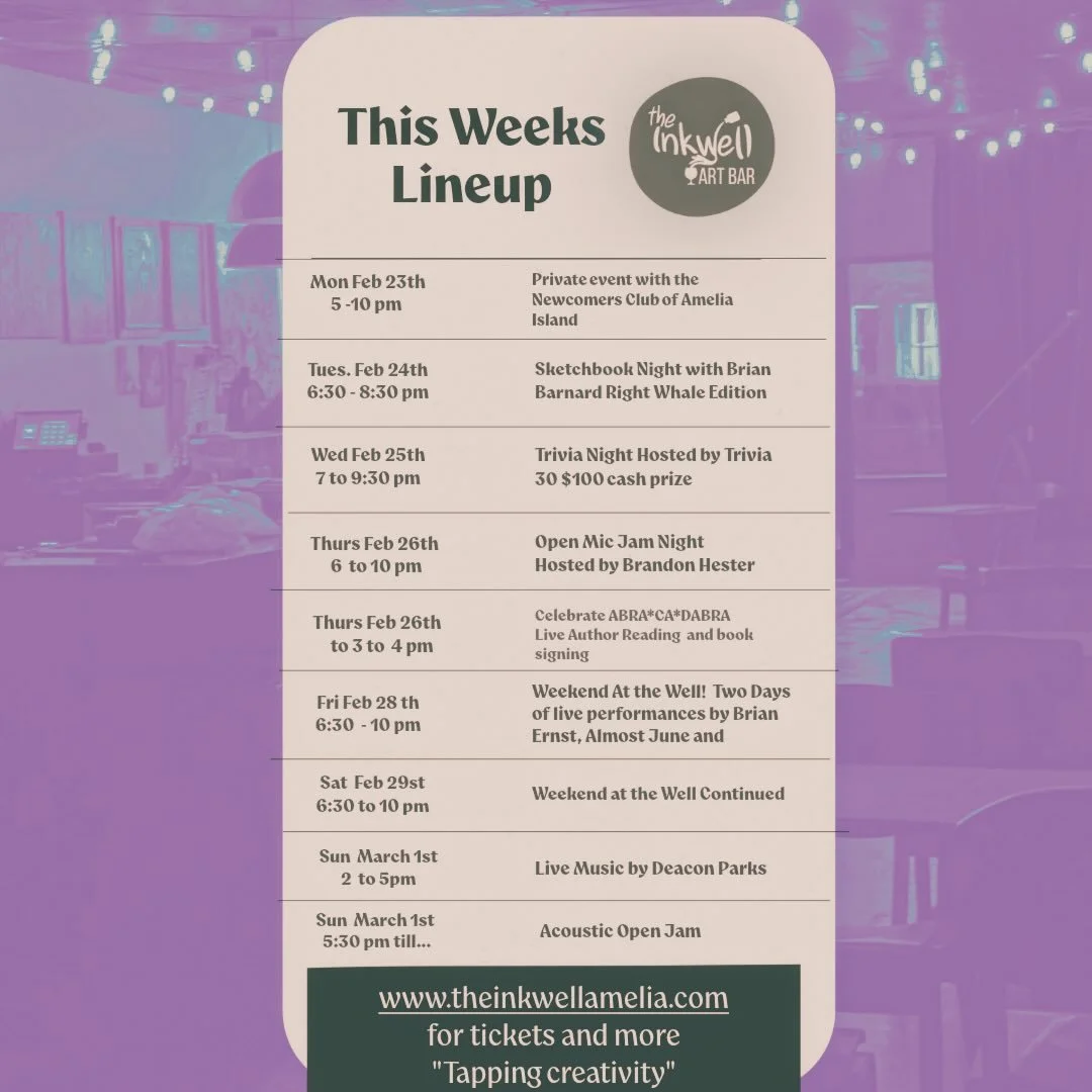 2/23 - 3/1 lineup! Come check out something nifty we&rsquo;ve got going on any day of the week! #ameliaislandbar #fernandinabeachlivemusic #ameliaislandart #theinkwellamelia #artcommunityofinstagram