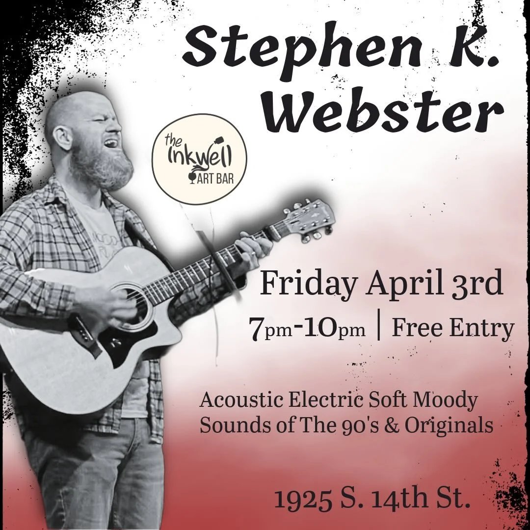 Stephen K. Webster
Live at The Inkwell Art Bar
Friday, April 3rd | 7pm - 10pm
FREE ENTRY

Settle in for Stephen K. Webster&rsquo;s masterful presentation of moody sounds inspired by 90&rsquo;s musicians like Elliot Smith.&nbsp;

Draft Beer, Wine &amp