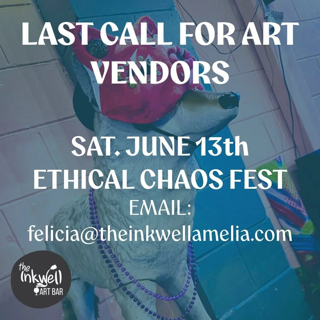 Art Vendor spots still open for this Saturday, June 13th during our All Day Ethical Chaos Event!

Send us an email at felicia@theinkwellamelia.com if you&rsquo;re interested!

#fernandinabeachevents #ameliaislandlivemusic #northfloridapunk #floridave
