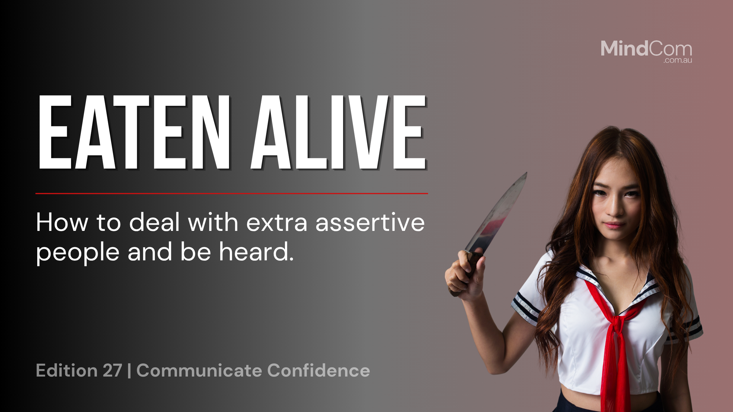 How to Stop Getting Eaten Alive by Dominant Personalities