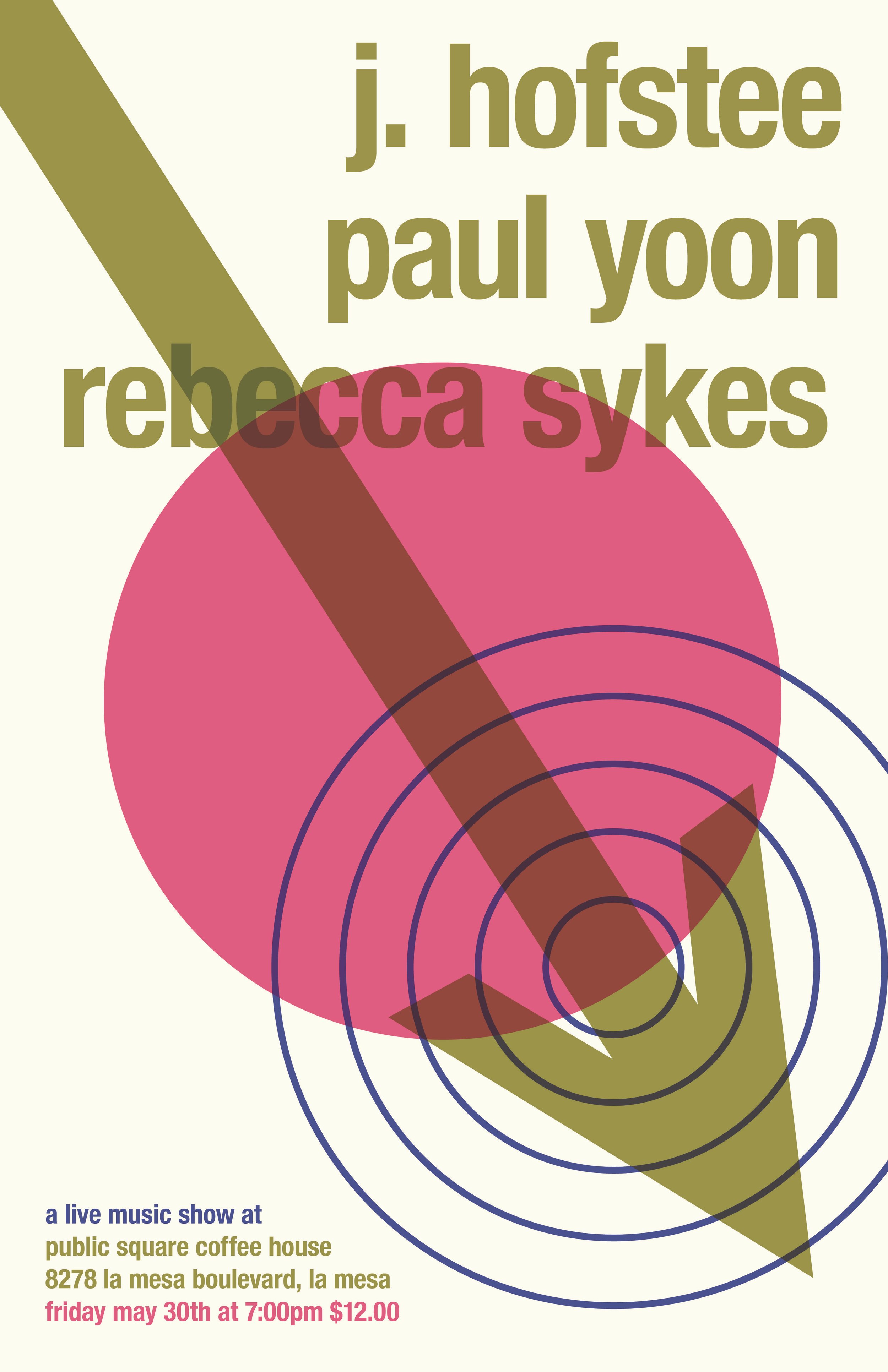 J. HOFSTEE w/ Paul Yoon, Rebecca Sykes