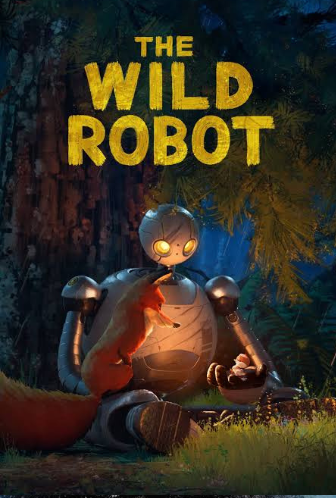 A robot holding a fox in its arms, with the words 'The Wild Robot' in yellow text above, set in a forest environment at night.