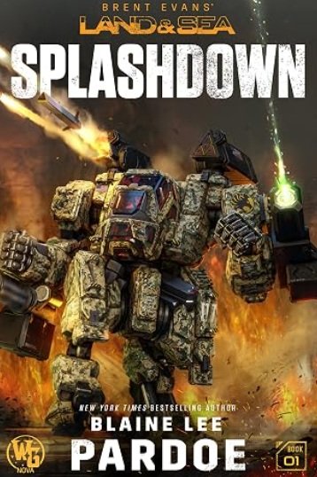 Book review: Land &amp; Sea- Splashdown by Blaine L. Pardoe