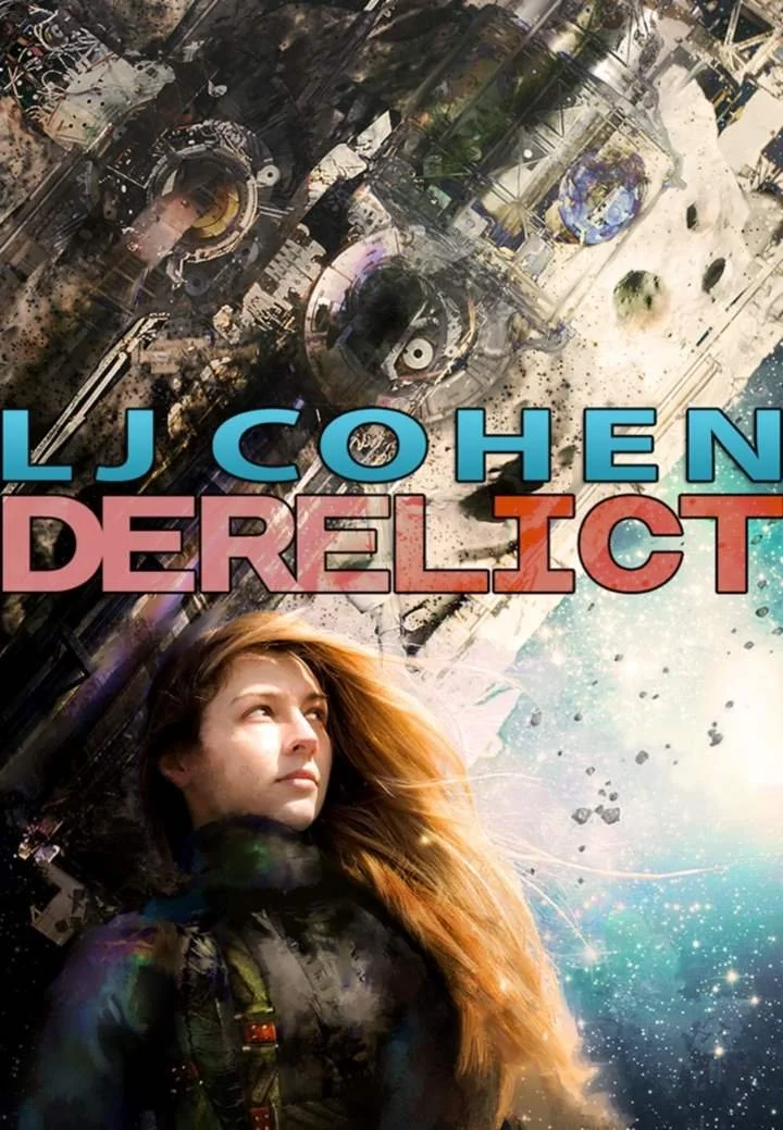 Excerpt from DERELICT, by LJ Cohen