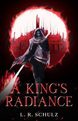 Book review: A King’s Radiance by L.R. Schulz