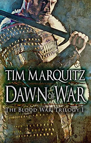 Book review: Dawn of War by Tim Marquitz