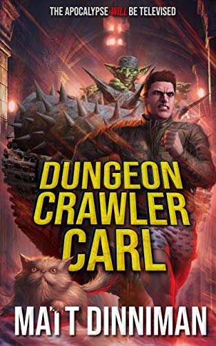 Book Review: Dungeon Crawler Carl by by Matt Dinniman